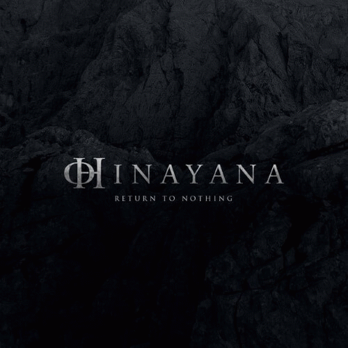 Hinayana : Return to Nothing